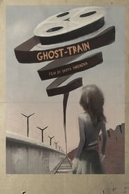 Ghost Train streaming