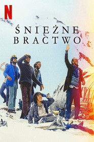 Śnieżne bractwo / Society of the Snow (2023)