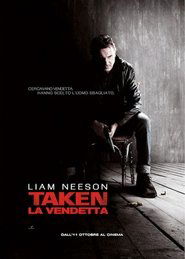 Taken - La vendetta poster watch Taken - La vendetta now