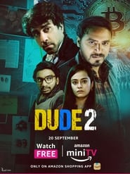 Dude: Season 2
