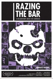 Poster Razing the Bar: A Documentary About the Funhouse 2014