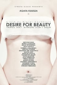 Desire for Beauty (2013)