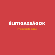 Életigazságok produkciós iroda
