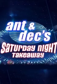 Ant & Dec's Saturday Night Takeaway постер