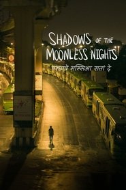 Shadows of the Moonless Nights (2025)