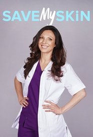 Save My Skin saison 1