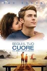 watch Segui il tuo cuore now