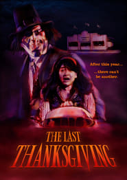 The Last Thanksgiving постер