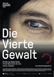 Regarder Die Vierte Gewalt en Streaming  HD