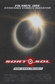 Sort Sol - 422 dage i dybet) Sort Sol - 422 dage i dybet (2004)