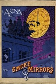 Poster Arena - Smoke & Mirrors 2007