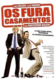 Os Fura-Casamentos (2005)