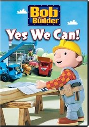 Poster Bob the Builder: Yes We Can! 2005