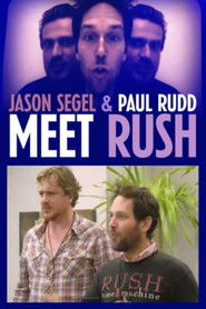 Jason Segel & Paul Rudd Meet Rush