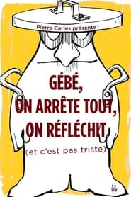 Gébé on arrête tout, on réfléchit (2020)