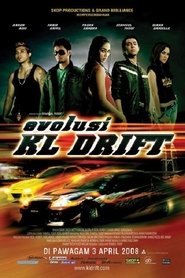 Evolusi KL Drift (2008) Evolusi KL Drift (2008)