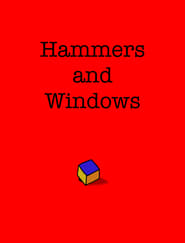 Hammers and Windows