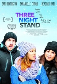Three Night Stand (2013) Three Night Stand (2013)