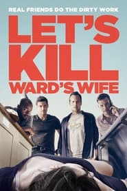 Let's Kill Ward's Wife постер