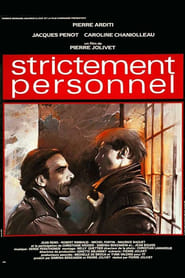 Strictement personnel (1985)