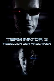 Terminator 3 – Rebellion der Maschinen (2003)