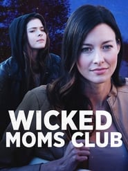 Wicked Mom's Club постер