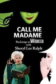 Call Me Madame: Backstage at 'Wicked' with Sheryl Lee Ralph poster