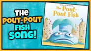 Pout Pout Fish Song