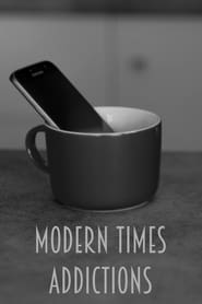 Poster Modern Times Addictions