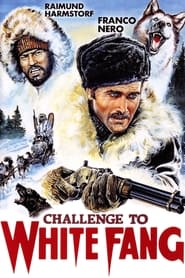 Challenge to White Fang постер