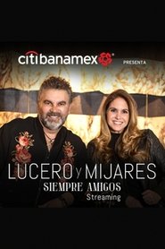 Poster Lucero y Mijares: Siempre Amigos