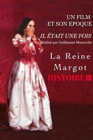 Il était une fois… « La Reine Margot » streaming