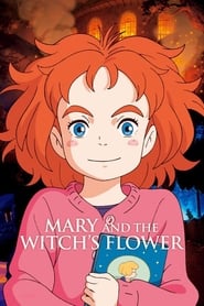 Мері та відьомська квітка постер