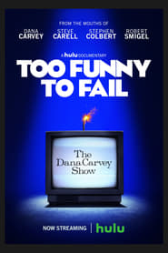 Too Funny to Fail: The Life & Death of The Dana Carvey Show постер