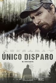 Único disparo (2013)