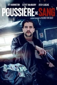 Voir Blood for Dust streaming complet gratuit | film streaming, streamizseries.net