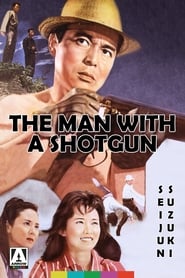 The Man with a Shotgun постер