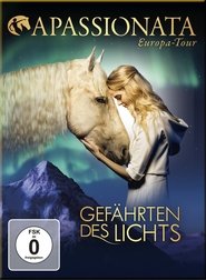 Poster APASSIONATA - Gefährten des Lichts 2017