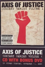 Axis of Justice: Concert Series Volume 1