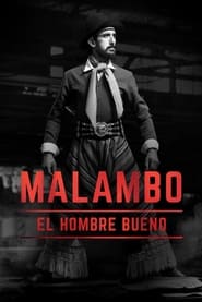 Poster Malambo, el hombre bueno