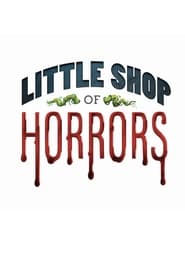 Full Cast of Little Shop of Horrors