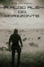 Há Algo Além do Horizonte (2022) Cliver HD - Legal - ver Online & Descargar