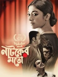 Natoker Moto: Like a Play (2015) Bengali Movie Download & Watch Online Web-DL 480P, 720P & 1080P
