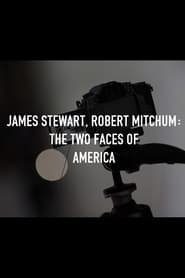 James Stewart, Robert Mitchum: The Two Faces of America постер