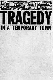 Tragedy in a Temporary Town (1959)
