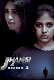 Jhansi: Season 2