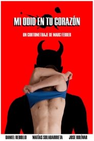Poster Mi odio en tu corazón 2019