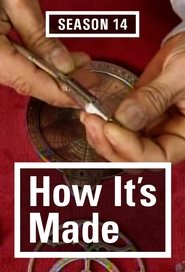 How It's Made Temporada 14