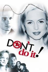 Don't Do It постер