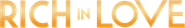 Rich in Love Logo